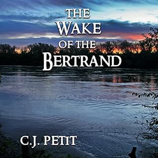 The Wake of the Bertrand Audiolibro Por C.J. Petit arte de portada