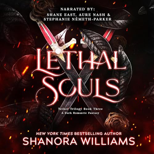 Lethal Souls Audiobook By Shanora Williams cover art