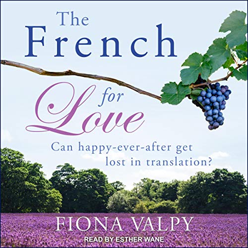 The French for Love Audiobook By Fiona Valpy cover art