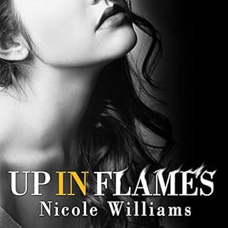 Up in Flames Audiobook By Nicole Williams cover art