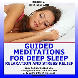 Guided Meditations for Deep Sleep, Relaxation and Stress Relief Audiolibro Por Mindfulness Meditation Lifestyle arte de porta