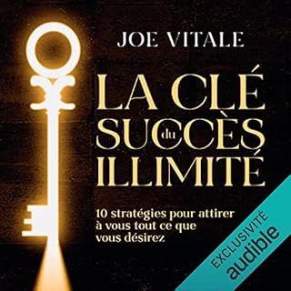 Couverture de La clé du succès illimité