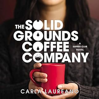 The Solid Grounds Coffee Company Audiobook By Carla Laureano cover art