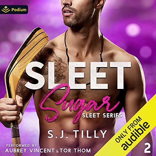 Sleet Sugar Audiobook By S.J. Tilly cover art