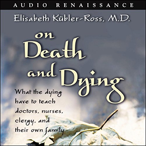 On Death and Dying Audiolibro Por Elisabeth Kübler-Ross arte de portada