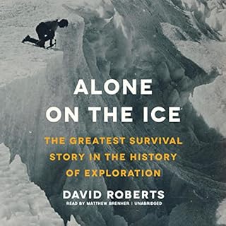 Alone on the Ice Audiobook By David Roberts cover art