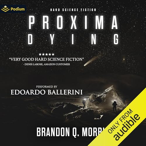 Proxima Dying Audiolibro Por Brandon Q. Morris arte de portada