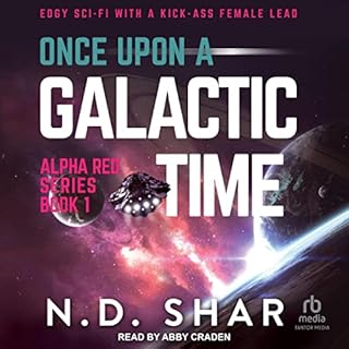 Once upon a Galactic Time Audiobook By N.D. Shar cover art