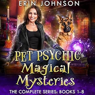 Pet Psychic Magical Mysteries: The Complete Series Audiobook By Erin Johnson cover art