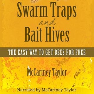 Swarm Traps and Bait Hives Audiobook By McCartney M. Taylor cover art