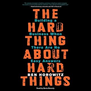 The Hard Thing About Hard Things Audiobook By Ben Horowitz cover art