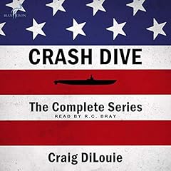 Crash Dive: The Complete Series (Books 1-6) Audiobook By Craig DiLouie cover art