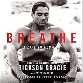 Breathe Audiobook By Rickson Gracie, Peter Maguire cover art