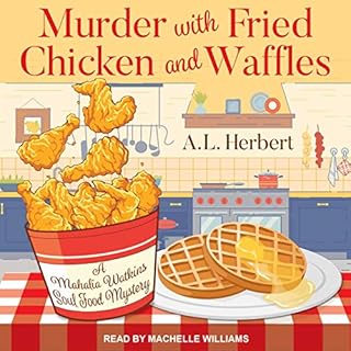 Murder with Fried Chicken and Waffles Audiobook By A. L. Herbert cover art