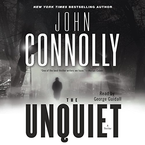 The Unquiet Audiobook By John Connolly cover art