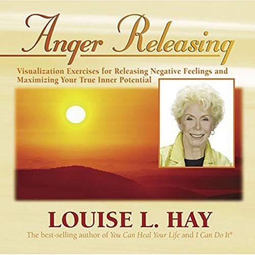 Anger Releasing Audiobook By Louise Hay cover art