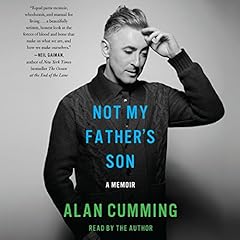 Not My Father's Son: A Memoir