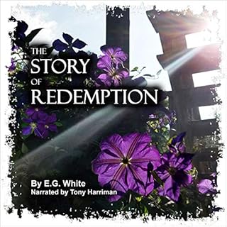 The Story of Redemption Audiobook By E.G. White cover art