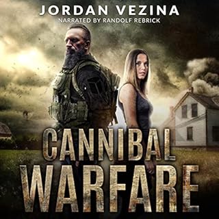 Cannibal Warfare Audiobook By Jordan Vezina cover art