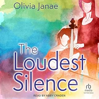 The Loudest Silence Audiobook By Olivia Janae cover art