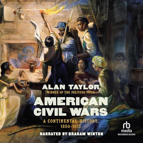 American Civil Wars Audiobook By Alan Taylor cover art