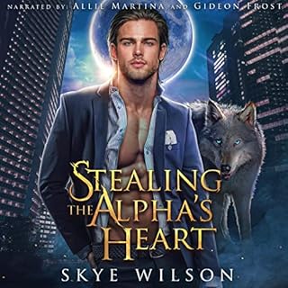 Stealing the Alpha's Heart Audiobook By Skye Wilson cover art