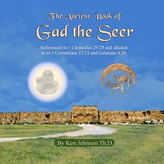 Ancient Book of Gad the Seer Audiolibro Por Ken Johnson arte de portada