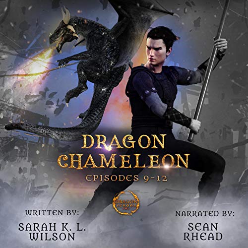 Dragon Chameleon: Episodes 9-12 Audiolibro Por Sarah K. L. Wilson arte de portada