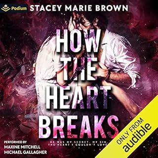 How the Heart Breaks Audiobook By Stacey Marie Brown cover art