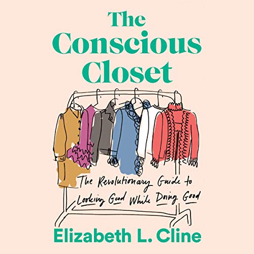 The Conscious Closet Audiolibro Por Elizabeth L. Cline arte de portada