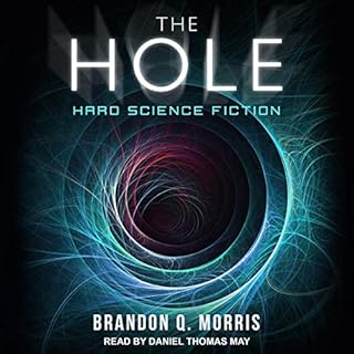 The Hole Audiolibro Por Brandon Q. Morris arte de portada