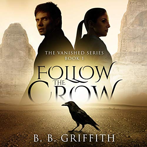 Follow the Crow Audiobook By B. B. Griffith cover art