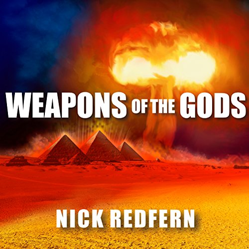 Weapons of the Gods Audiobook By Nick Redfern cover art