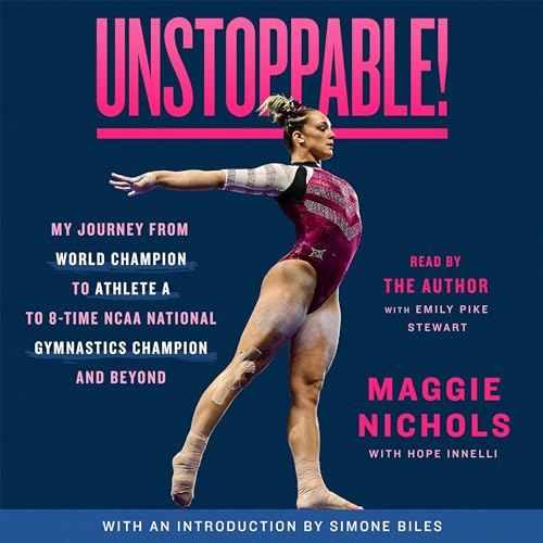 Unstoppable! Audiolibro Por Maggie Nichols, Simone Biles - introduction arte de portada