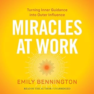 Miracles at Work Audiobook By Emily Bennington cover art