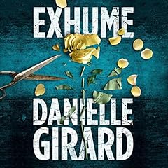 Exhume Audiolibro Por Danielle Girard arte de portada