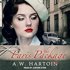 The Paris Package Audiobook By A.W. Hartoin cover art