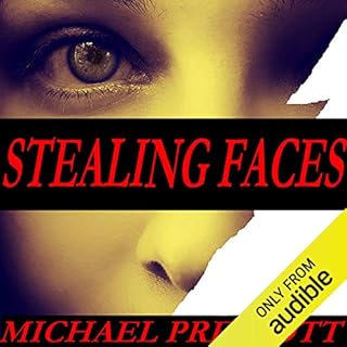 Stealing Faces Audiobook By Michael Prescott cover art