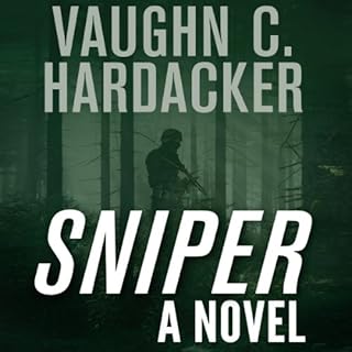 Sniper Audiobook By Vaughn C. Hardacker cover art