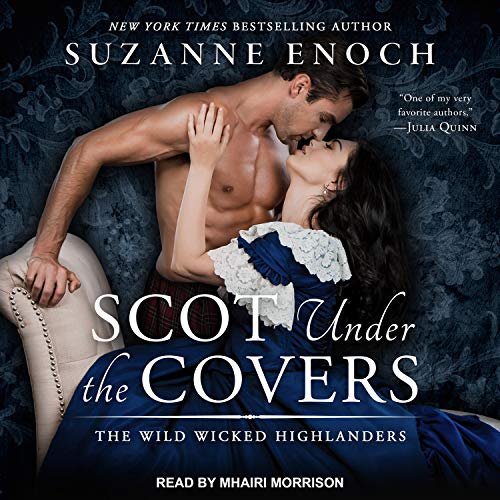 Scot Under the Covers Audiobook By Suzanne Enoch cover art