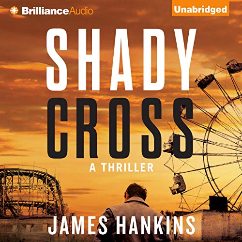 Shady Cross Audiobook By James Hankins cover art