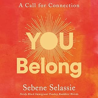 You Belong Audiobook By Sebene Selassie cover art