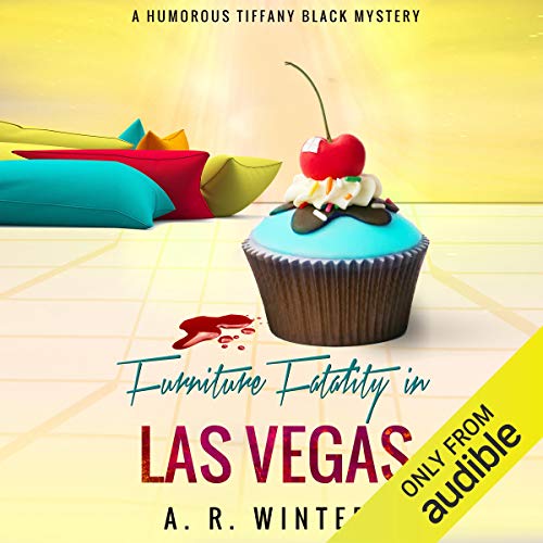 Furniture Fatality in Las Vegas Audiobook By A. R. Winters cover art