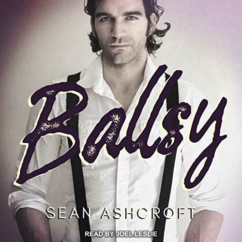 Ballsy Audiobook By Sean Ashcroft cover art