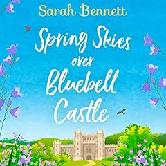 Spring Skies Over Bluebell Castle cover art