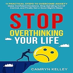 Stop Overthinking Your Life cover art