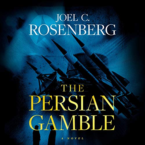 The Persian Gamble Audiolibro Por Joel C. Rosenberg arte de portada