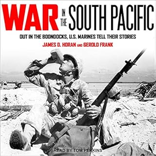 War in the South Pacific Audiobook By James D. Horan, Gerold Frank cover art