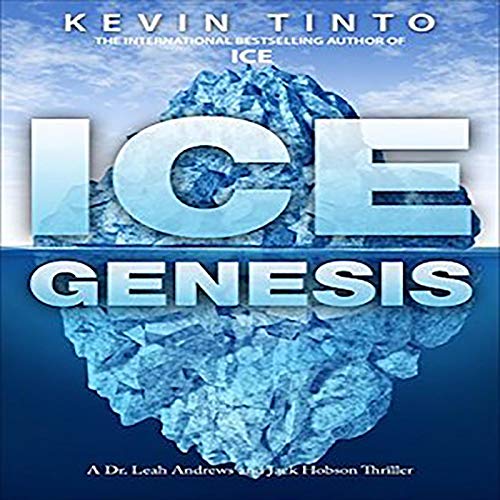 Ice Genesis Audiobook By Kevin Tinto cover art