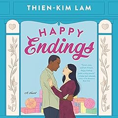 Happy Endings Audiobook By Thien-Kim Lam cover art